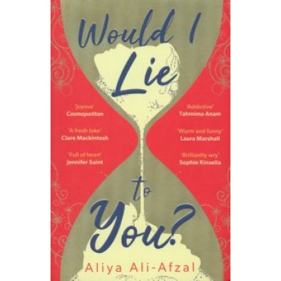 Aliya Ali-Afzal: Would I Lie to You? Aliya Ali-Afzal: Would I Lie to You?