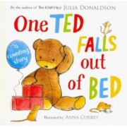 Julia Donaldson: One Ted Falls Out of Bed