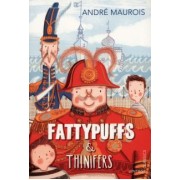 Andre Maurois: Fattypuffs and Thinifers