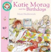 Mairi Hedderwick: Katie Morag and the Birthdays
