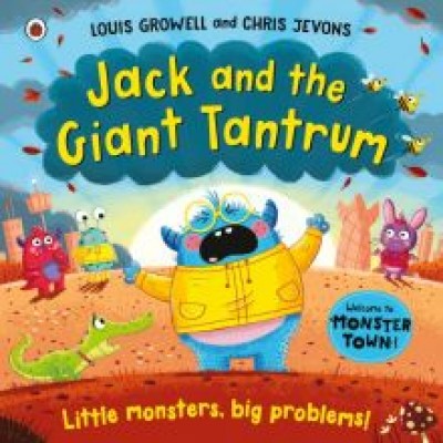 Louis Growell: Jack and the Giant Tantrum Louis Growell: Jack and the Giant Tantrum