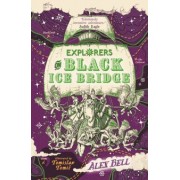 Alex Bell: Explorers on Black Ice Bridge