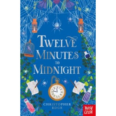 Christopher Edge: Twelve Minutes to Midnight Christopher Edge: Twelve Minutes to Midnight