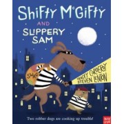 Tracey Corderoy: Shifty McGifty and Slippery Sam
