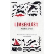 Robbie Arnott: Limberlost