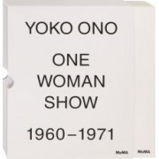 Biesenbach, Cherix: Yoko Ono: One Woman Show, 1960-1971