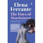 Elena Ferrante: The Days of Abandonment