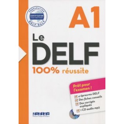 Boyer-Dalat, Chretien, Frappe: Le DELF. 100% reussite. A1 +CD Boyer-Dalat, Chretien, Frappe: Le DELF. 100% reussite. A1 +CD
