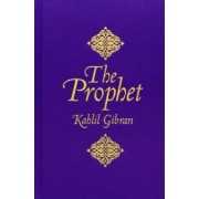 Kahlil Gibran: The Prophet