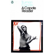 Truman Capote: A Capote Reader