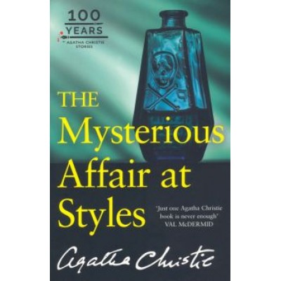 Agatha Christie: The Mysterious Affair At Styles Agatha Christie: The Mysterious Affair At Styles