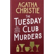 Agatha Christie: The Tuesday Club Murders. Miss Marple's Thirteen Problems