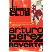 Arturo Perez-Reverte: The Dumas Club