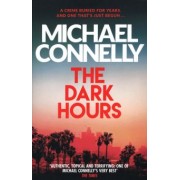 Michael Connelly: The Dark Hours