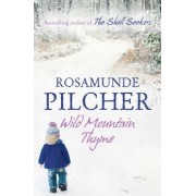 Rosamunde Pilcher: Wild Mountain Thyme