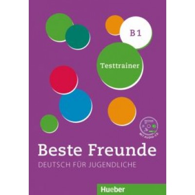 Dagmar Giersberg: Beste Freunde B1. Testtrainer mit Audio-CD. Kopiervorlage. Deutsch als Fremdsprache Dagmar Giersberg: Beste Freunde B1. Testtrainer mit Audio-CD. Kopiervorlage. Deutsch als Fremdsprache