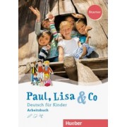 Bovermann, Georgiakaki, Zscharlich: Paul, Lisa & Co. Starter. Arbeitsbuch. Deutsch fur Kinder