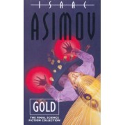 Isaac Asimov: Gold