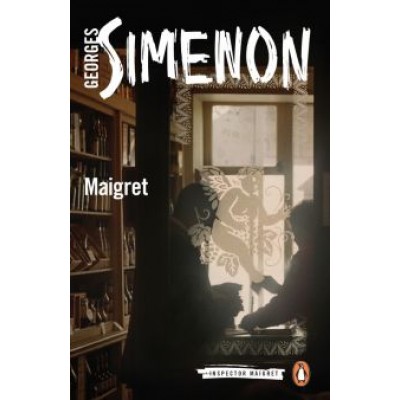 Georges Simenon: Maigret Georges Simenon: Maigret