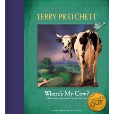 Terry Pratchett: Where's My Cow? Terry Pratchett: Where's My Cow?
