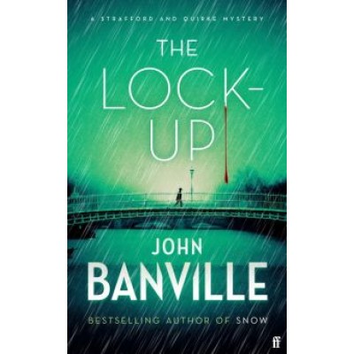 John Banville: The Lock-Up John Banville: The Lock-Up