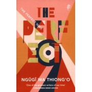 Ngugi Thiong`o: The Perfect Nine. The Epic of Gikuyu and Mumbi