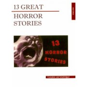 Norris, Bierce, Marsh: 13 Great Horror Stories