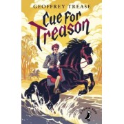 Geoffrey Trease: Cue for Treason