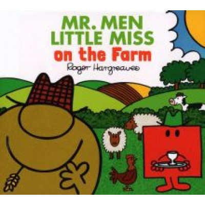 Adam Hargreaves: Mr. Men Little Miss on the Farm Adam Hargreaves: Mr. Men Little Miss on the Farm