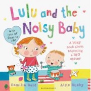 Camilla Reid: Lulu and the Noisy Baby