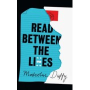 Malcolm Duffy: Read Between the Lies