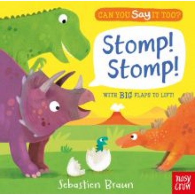 Can You Say It Too? Stomp! Stomp! Can You Say It Too? Stomp! Stomp!