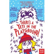 Pamela Butchart: There’s A Yeti In The Playground!