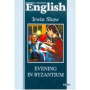 Irwin Shaw: Evening in Byzantium