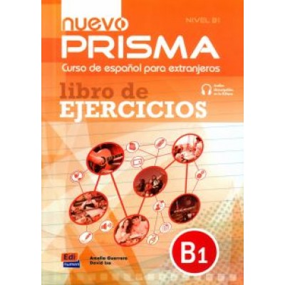 Guerrero, Isa: Nuevo Prisma B1. Libro de ejercicios Guerrero, Isa: Nuevo Prisma B1. Libro de ejercicios