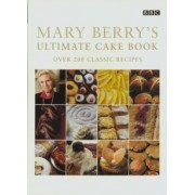 Mary Berry: Mary Berry's Ultimate Cake Book