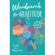 Eric Saunders: Wordsearch for Gratitude. Puzzles for a happier life