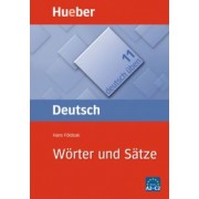 Hans Foldeak: Deutsch uben. Wörter und Sätze. Satzgerüste für Fortgeschrittene