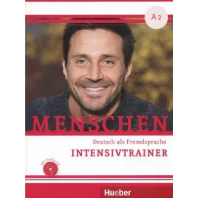 Batra, Ransberger: Menschen. A2. Intensivtrainer. Deutsch als Fremdsprache (+CD) Batra, Ransberger: Menschen. A2. Intensivtrainer. Deutsch als Fremdsprache (+CD)