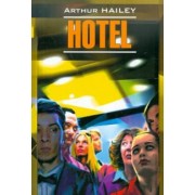 Arthur Hailey: Hotel