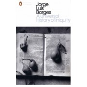 Jorge Borges: A Universal History of Iniquity