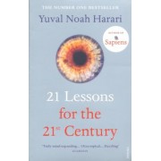 Yuval Harari: 21 Lessons for the 21st Century