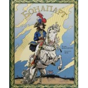 Жорж Монторгей: Бонапарт