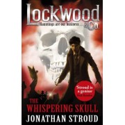 Jonathan Stroud: The Whispering Skull