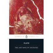 Plato: The Last Days of Socrates