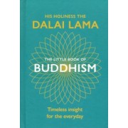 Lama Dalai: The Little Book Of Buddhism