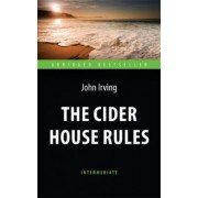 John Irving: The Cider House Rules