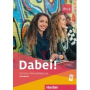 Kopp, Alberti, Buttner: Dabei! B1.2. Kursbuch. Deutsch für Jugendliche. Deutsch als Fremdsprache