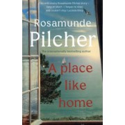 Rosamunde Pilcher: A Place Like Home