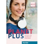 Kopp, Alberti, Buttner: Planet Plus. A2.2. Arbeitsbuch. Deutsch für Jugendliche. Deutsch als Fremdsprache